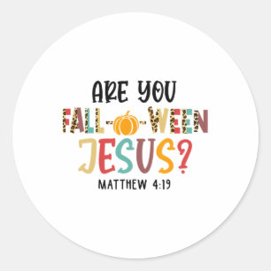 Sticker Rond Chrétien Chute Halloween Êtes-vous Chute-o-entre J