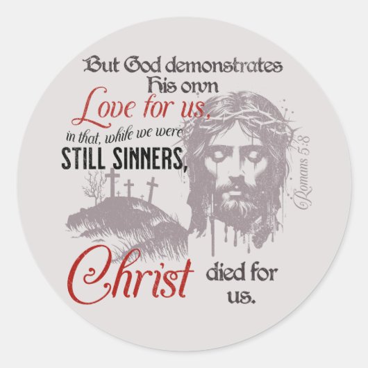Sticker Rond Christ est mort pour nous Romains 5:8 (Devant)