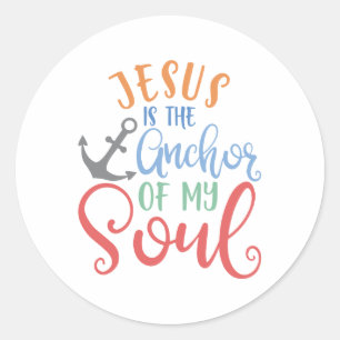 Sticker Rond Christian Design Jésus Est L'Ancre De Mon Âme