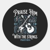 Sticker Rond Christian Guitarist Praise Him With The Strings  (Devant)