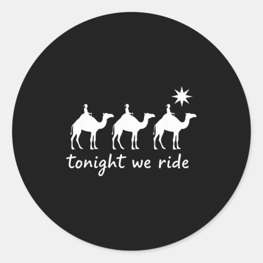 Sticker Rond Christian Tonight We Ride Three Wise Men Christmas (Devant)