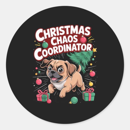 Sticker Rond Christmas Chaos Coordinator Xmas Puppy Funny Puggl (Devant)