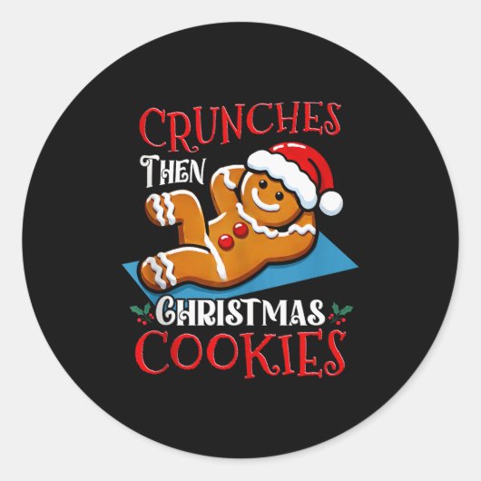 Sticker Rond Christmas Gingerbread Man Cookie Funny Quote Worko (Devant)