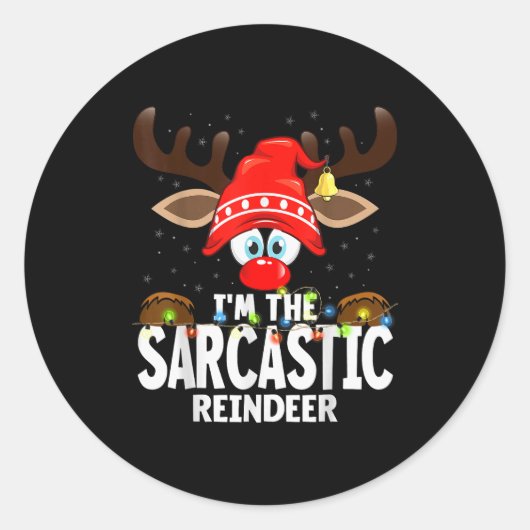 Sticker Rond Christmas Matching I'm The Sarcastic Reindeer  (Devant)