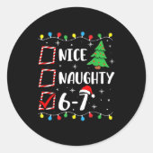 Sticker Rond Christmas Nice Naughty 67 Brainrot Funny 6-7 Meme (Devant)