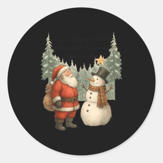 Sticker Rond Christmas Snowman And Santa He Was Made Snow  (Devant)