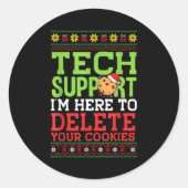 Sticker Rond Christmas Tech Suprt Here To Delete Cookies Ugly S (Devant)