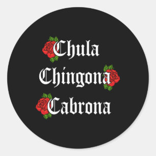 Sticker Rond Chula Chingona Cabrona Fleur Rose Mecicaine