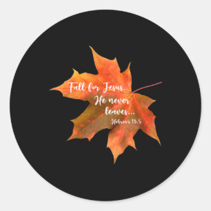 Sticker Rond Chute Pour Jésus Il N'A Jamais Feuille Automne Chr