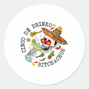 Sticker Rond Cinco De Drinko Achos Funny Cinco De Mayo Mexicain