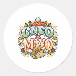 Sticker Rond Cinco De Mayo 2025 Parti Mexicain Taco Sombrero Ho