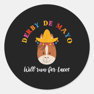 Sticker Rond Cinco De Mayo Drôle Derby Shirt Va Se Faire Tacos