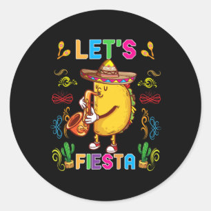 Sticker Rond Cinco De Mayo Drôle Taco Sombrero Faisons la Fête