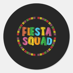 Sticker Rond Cinco De Mayo Fiesta Squad Drôle Faisons la Fiesta