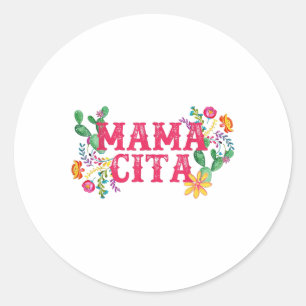 Sticker Rond Cinco De Mayo Mamacita Mexicaine Maman Maman Maman