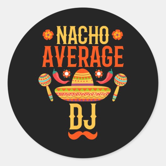 Sticker Rond Cinco De Mayo Nacho Moyenne Dj (Devant)