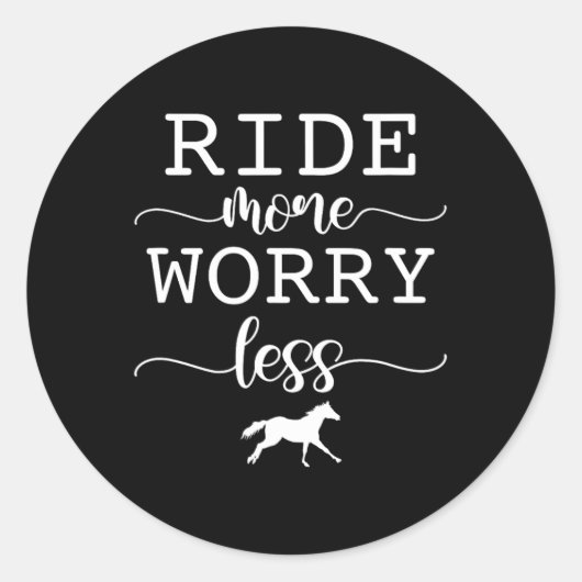 Sticker Rond Circuler Plus Inquiète Moins Cheval Équitation Équ (Devant)