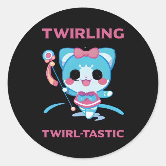 Sticker Rond Citation Baton Twirler Pour Baton Et Majorette (Devant)