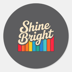 Sticker Rond Citation Brillez de mille feux Magie Positive