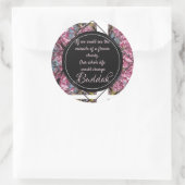 Sticker Rond Citation de fleurs Budda Branches (Sac)