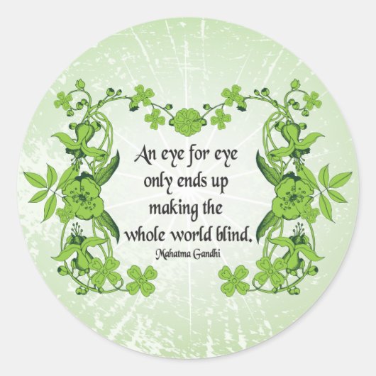 Sticker Rond Citation de Gandhi Un oeil pour oeil seulement les (Devant)