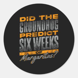 Sticker Rond Citation de Groundhog Day - Thème Margaritas