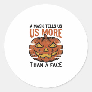 Sticker Rond Citation de Masque d'Halloween T-Shirt Vintage Vis