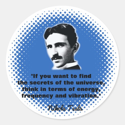 Sticker Rond Citation De Nikola Tesla T-Shirt (Devant)
