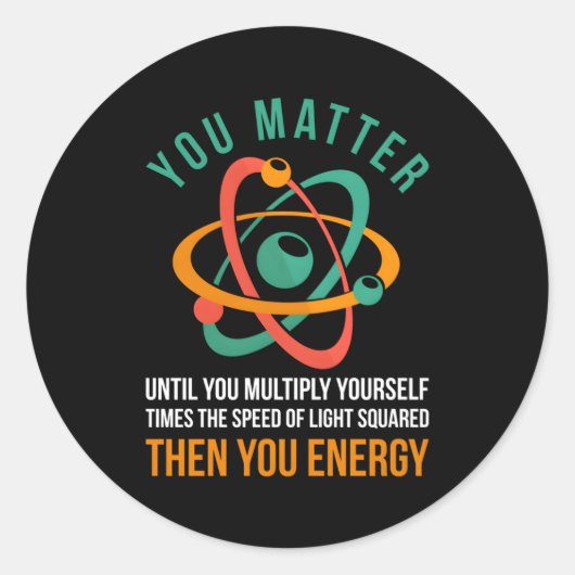 Sticker Rond Citation de physicien scientifique physique (Devant)