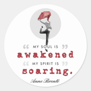 Sticker Rond Citation de poème Anne Bronte - Mon âme est éveill
