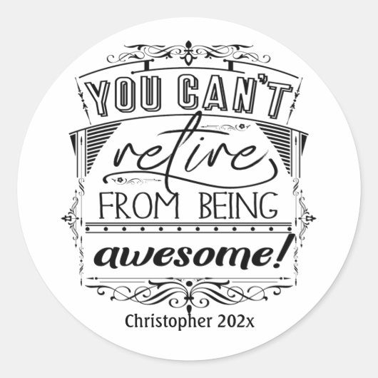 Sticker Rond Citation de retraite personnalisée Typographie noi (Devant)
