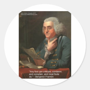 Sticker Rond Citation de sagesse de Ben Frankling "N'importe qu