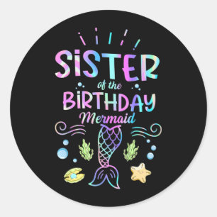 Sticker Rond Citation de sirène d'anniversaire pour une sœur de