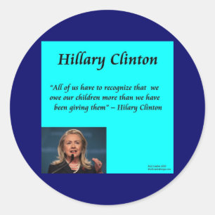 Sticker Rond Citation des enfants Hillary "Pour les enfants"