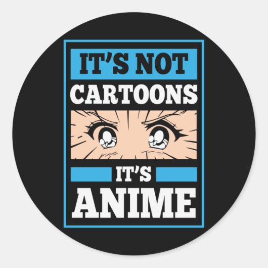 Sticker Rond Citation drôle d'Anime | Ce ne sont pas des dessin (Devant)