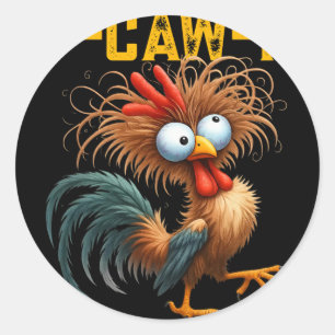 Sticker Rond Citation drôle de poulet humour F-caw-f Coq Meme F