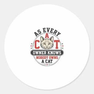 Sticker Rond Citation drôle de propriétaire de chat Design de g