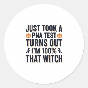 Sticker Rond Citation drôle de sorcière pour test de Halloween
