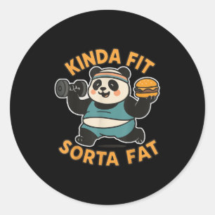 Sticker Rond Citation drôle plutôt en forme un peu gros cool gy