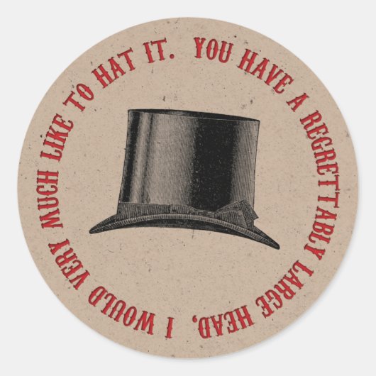 Sticker Rond Citation du Casquette du parti Hatter (Devant)