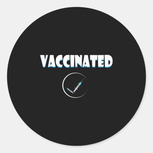 Sticker Rond Citation Graphique Vaccinée Sur Les Humours Drôle  (Devant)