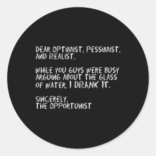 Sticker Rond Citation opportuniste