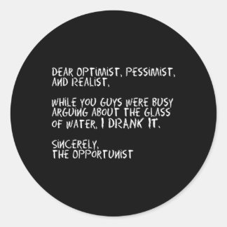 Sticker Rond Citation opportuniste