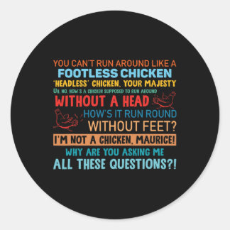 Sticker Rond Citation Poulet Sans Pieds Sans Tête Maurice Blagu