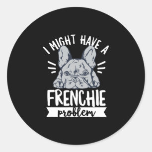 Sticker Rond Citation Pour Un Propriétaire Français De Bulldog