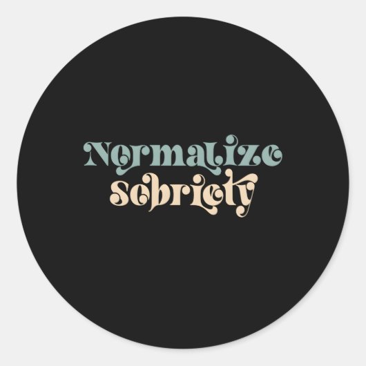 Sticker Rond Citation Sobre Normaliser la Sobriété (Devant)