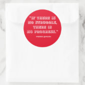 Sticker Rond Citations amusantes de motivation et d'inspiration (Sac)