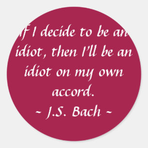 Sticker Rond Citations compositrices amusantes - Bach