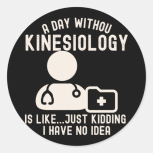 Sticker Rond Citations de kinésiologue_Kinésiologie
