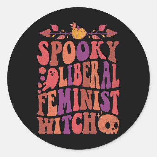 Sticker Rond Citations d'Halloween féministes sorcières libéral (Devant)